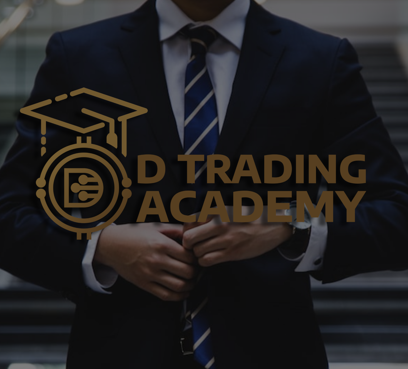 D Trading Academy – Learn Today, Lead Tomorrow –